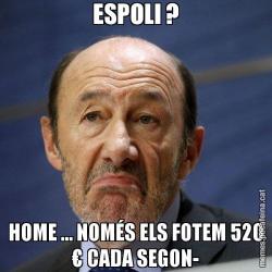 ESPOLI ? HOME ... NOMÉS ELS FOTEM 520 € CADA SEGON-