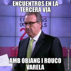 ENCUENTROS EN LA TERCERA VIA AMB OBIANG I ROUCO VARELA