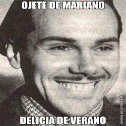 OJETE DE MARIANO DELICIA DE VERANO