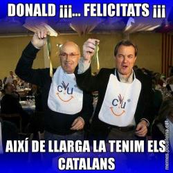 DONALD ¡¡¡... FELICITATS ¡¡¡ AIXÍ DE LLARGA LA TENIM ELS CATALANS