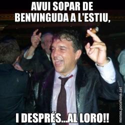 AVUI SOPAR DE BENVINGUDA A L'ESTIU, I DESPRÉS...AL LORO!!