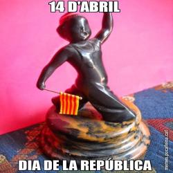 14 D'ABRIL  DIA DE LA REPÚBLICA