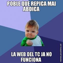 POBLE QUE REPICA MAI ABDICA LA WEB DEL TC JA NO FUNCIONA