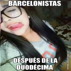 BARCELONISTAS  DESPUÉS DE LA DUODÉCIMA