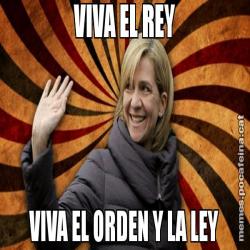 VIVA EL REY VIVA EL ORDEN Y LA LEY
