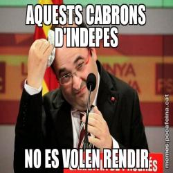 AQUESTS CABRONS D'INDEPES NO ES VOLEN RENDIR