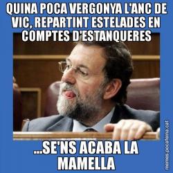 QUINA POCA VERGONYA L'ANC DE VIC, REPARTINT ESTELADES EN COMPTES D'ESTANQUERES ...SE'NS ACABA LA MAMELLA