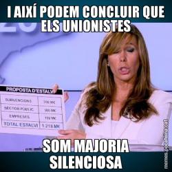 I AIXÍ PODEM CONCLUIR QUE ELS UNIONISTES SOM MAJORIA SILENCIOSA