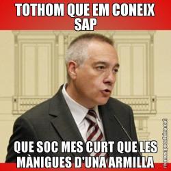 TOTHOM QUE EM CONEIX SAP QUE SOC MES CURT QUE LES MÀNIGUES D'UNA ARMILLA