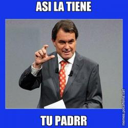 ASI LA TIENE TU PADRR
