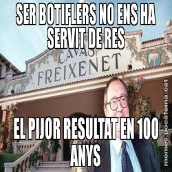 SER BOTIFLERS NO ENS HA SERVIT DE RES EL PIJOR RESULTAT EN 100 ANYS