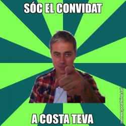 SÓC EL CONVIDAT A COSTA TEVA