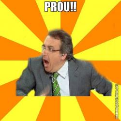 PROU!!