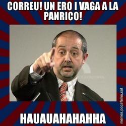 CORREU! UN ERO I VAGA A LA PANRICO! HAUAUAHAHAHHA