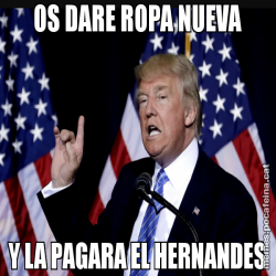 OS DARE ROPA NUEVA Y LA PAGARA EL HERNANDES