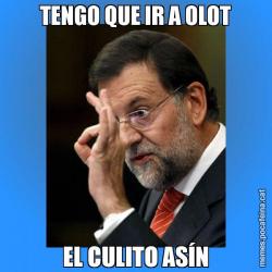 TENGO QUE IR A OLOT EL CULITO ASÍN