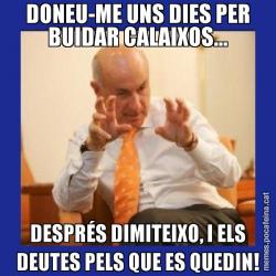 DONEU-ME UNS DIES PER BUIDAR CALAIXOS... DESPRÉS DIMITEIXO, I ELS DEUTES PELS QUE ES QUEDIN!