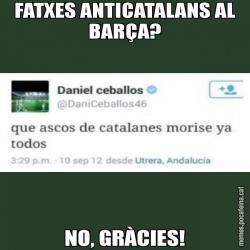 FATXES ANTICATALANS AL BARÇA? NO, GRÀCIES!