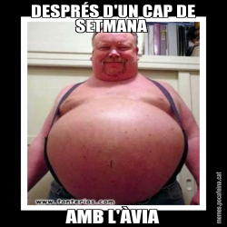 DESPRÉS D'UN CAP DE SETMANA  AMB L'ÀVIA