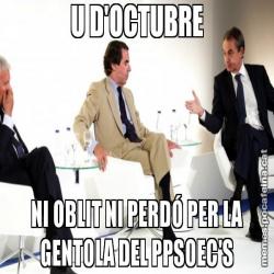U D'OCTUBRE NI OBLIT NI PERDÓ PER LA GENTOLA DEL PPSOEC'S