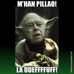 M'HAN PILLAO! LA UDEFFFFUFF!