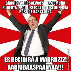 GRÀCIES AL PPSOEVOC'S I LA COMUNA PUDENTA, EL QUE ES FACI O DEIXI DE FER AL PORT DE BARCELONA ES DECIDIRÀ A MADRIIZZZ! AARRIBAASPAANYAA!!!