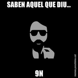 SABEN AQUEL QUE DIU... 9N