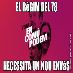 EL RèGIM DEL 78 NECESSITA UN NOU ENVàS