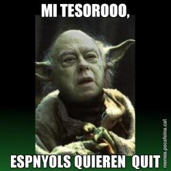 MI TESOROOO, ESPNYOLS QUIEREN  QUIT