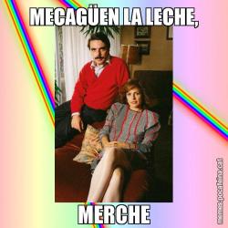 MECAGÜEN LA LECHE, MERCHE