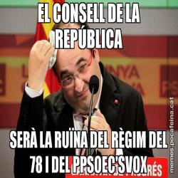 EL CONSELL DE LA REPÚBLICA SERÀ LA RUÏNA DEL RÈGIM DEL 78 I DEL PPSOEC'SVOX