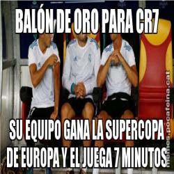 BALÓN DE ORO PARA CR7 SU EQUIPO GANA LA SUPERCOPA DE EUROPA Y EL JUEGA 7 MINUTOS