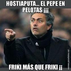 HOSTIAPUTA... EL PEPE EN PELOTAS ¡¡¡ FRIKI MÁS QUE FRIKI ¡¡