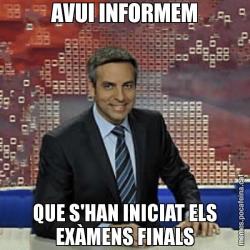 AVUI INFORMEM QUE S'HAN INICIAT ELS EXÀMENS FINALS