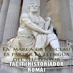 TÀCIT (HISTORIADOR ROMÀ)