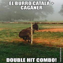 EL BURRO CATALÀ + CAGANER DOUBLE HIT COMBO!