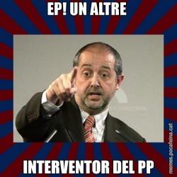 EP! UN ALTRE  INTERVENTOR DEL PP