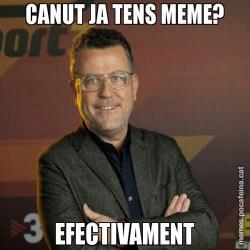 CANUT JA TENS MEME? EFECTIVAMENT