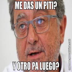 ME DAS UN PITI? Y OTRO PA LUEGO?