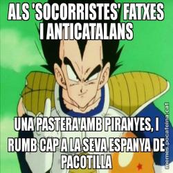 ALS 'SOCORRISTES' FATXES I ANTICATALANS UNA PASTERA AMB PIRANYES, I RUMB CAP A LA SEVA ESPANYA DE PACOTILLA