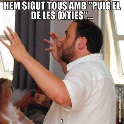 HEM SIGUT TOUS AMB "PUIG EL DE LES OXTIES"... ,
