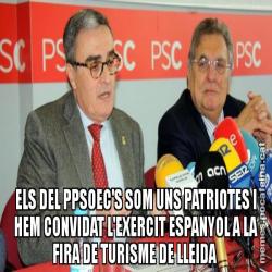 ELS DEL PPSOEC'S SOM UNS PATRIOTES I HEM CONVIDAT L'EXERCIT ESPANYOL A LA FIRA DE TURISME DE LLEIDA
