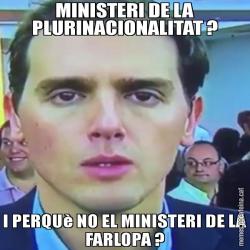 MINISTERI DE LA PLURINACIONALITAT ? I PERQUè NO EL MINISTERI DE LA FARLOPA ?