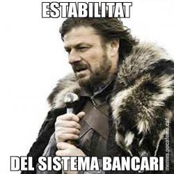 ESTABILITAT DEL SISTEMA BANCARI