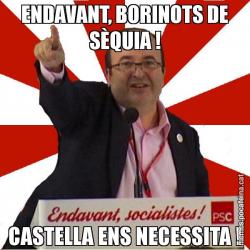 ENDAVANT, BORINOTS DE SÈQUIA ! CASTELLA ENS NECESSITA !