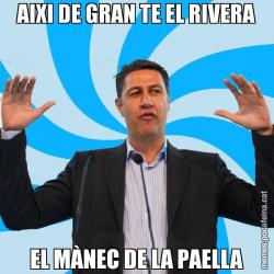AIXI DE GRAN TE EL RIVERA EL MÀNEC DE LA PAELLA