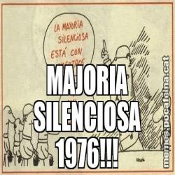 MAJORIA SILENCIOSA 1976!!!