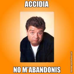 ACCIDIA NO M'ABANDONIS