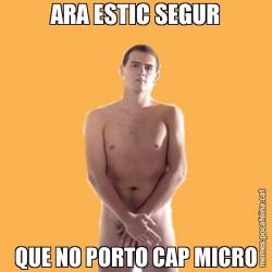 ARA ESTIC SEGUR QUE NO PORTO CAP MICRO