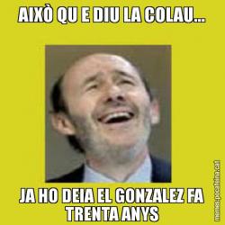 AIXÒ QU E DIU LA COLAU... JA HO DEIA EL GONZALEZ FA TRENTA ANYS
